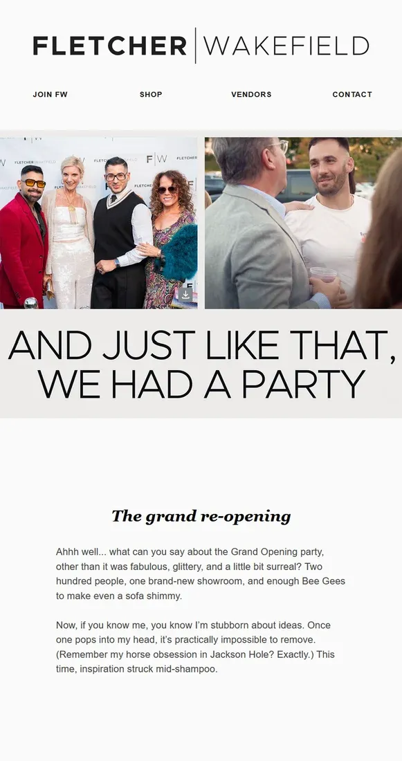 The grand opening newsletter: photographs of guests at the party under the headline 'And just like that, we had a party'.